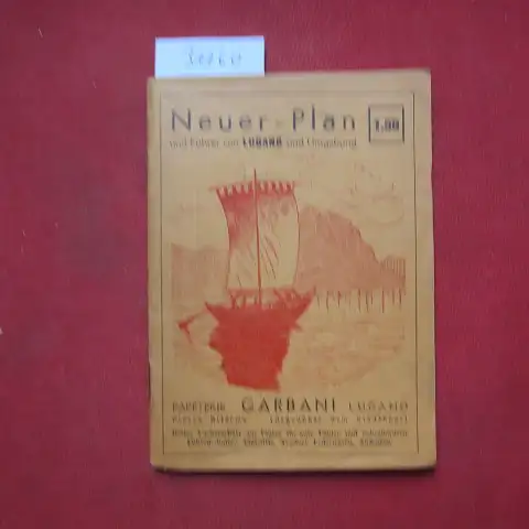 Anonym: Neuer Plan und Führer von Lugano und Umgebung. 