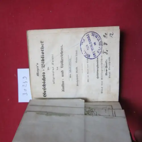 Meyer`s Geschichts-Bibliothek und I. H. Schnitzler: Meyer´s Geschichts-Bibliothek für allgemeine Kunde des Kultur- und Völkerlebens. Fünfzehnter Band, Erster + Zweiter Theil. 