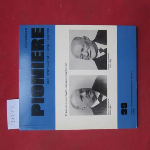 Wanner, Gustaf Adolf: Eduard und Wilhelm Preiswerk : Präsidenten d. Basler Handels-Gesellschaft. Verein für Wirtschaftshistor. Studien Zürich / Schweizer Pioniere der Wirtschaft und Technik ; 39. 