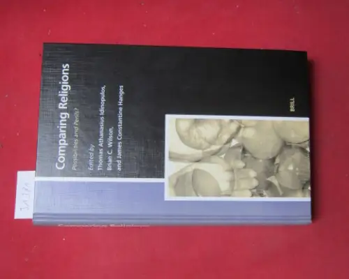 Idinopulos, Thomas Athanasius (ed.), Brian C. Wilson (ed.) James Constantine Hanges (ed.) a. o: Comparing religions. Possibilities and perils? Numen Book Series. Studies in the History of Religions, vol. 113. 