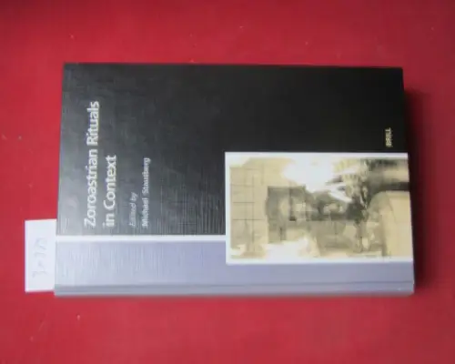 Stausberg, Michael (ed.), Dorothea Lüddeckens Dietrich Huff a. o: Zoroastrian Rituals in Context. Numen Book Series. Studies in the history of religions, vol. CII.
