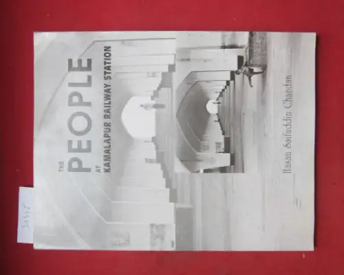 Chandan, Hasan Saifuddin: The people at Kamalapur Railway Station. Album of 1st Solo Exhibition. 