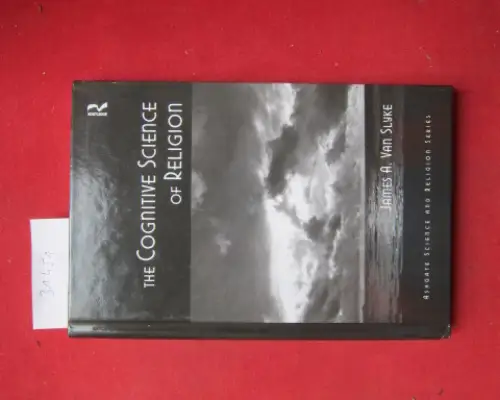 Slyke, James A, van: The cognitive science of religion. Ashgate science of religion. 