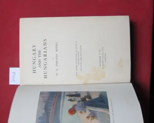 Bovill, W. B. Forster and William Pascoe: Hungary and the Hungarians. 