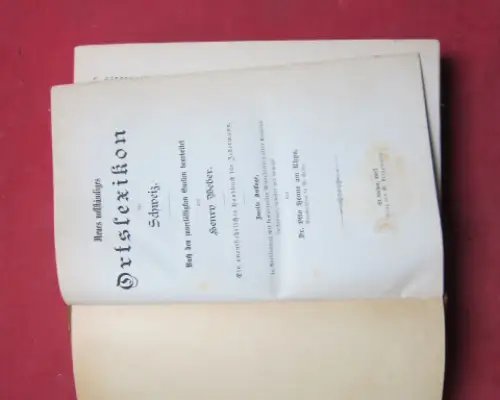 Weber, Henry und Otto Henne von Rhyn: Neues vollständiges Ortslexikon der Schweiz. 