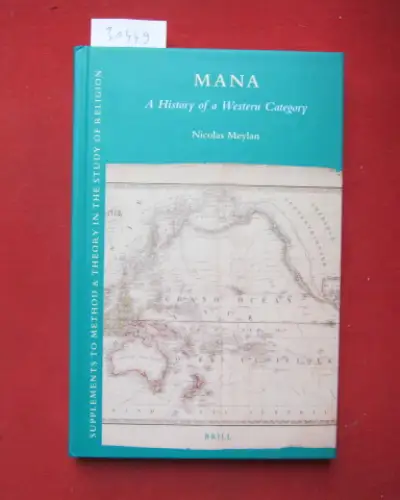 Meylan, Nicolas: Mana. A history of the western category. 