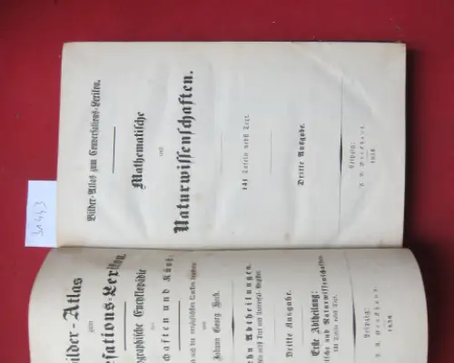 Heck, Johann Georg: Mathematische und Naturwissenschaften. [Nur Textband - ohne die Tafeln!] Bilder-Atlas zum Conversations-Lexikon, 1.  Ikonographische Encyklopädie der Wissenschaften und Künste. 