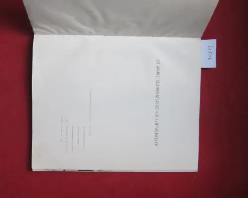 Dollfus, Walter, Heinz Guggenbühl (Photogr.) und Hugo Hauser (Graph.): 20 Jahre Schweizerischer Luftverkehr. Im Auftrag der Swissair zusammengestellt. 