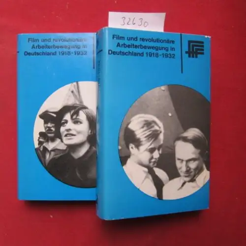 Kühn, Gertraude, Karl Tümmler und Walter Wimmer: Film und revolutionäre Arbeiterbewegung in Deutschland : 1918   1932 ; [2 Bände] Dokumente u. Materialien zur.. 