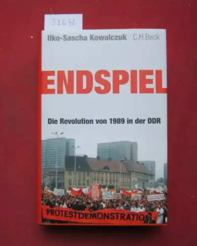 Kowalczuk, Ilko-Sascha: Endspiel : die Revolution von 1989 in der DDR. 