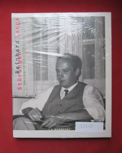 Lange, Reinhard: Störungen ; Werke 1952 - 2004 ; Arbeiten auf Papier, Bilder, Druckgraphik. 