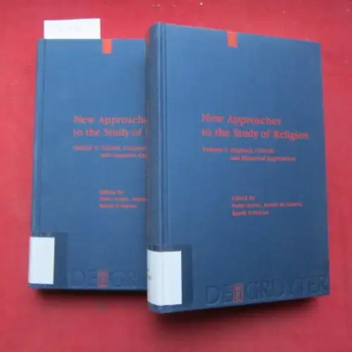 Antes, Peter (Hrsg.), Armin W. Geertz (Hrsg.) Randi R. Warne (Hrsg.) u. a: Regional, Critical, and Historical Approaches / Textual, comparative, sociological, and cognitive approaches. New approaches to the study of religion; Vol. 1+2. Religion and reason