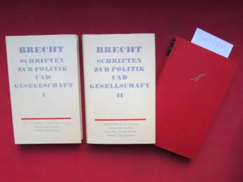 Brecht, Bertolt und Werner Hecht: Schriften zur Politik und Gesellschaft : [2 Bände]. [Red.: Werner Hecht]. 