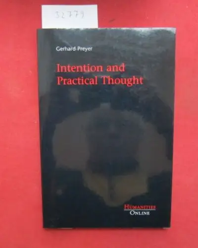Preyer, Gerhard: Intention and practical thought. 