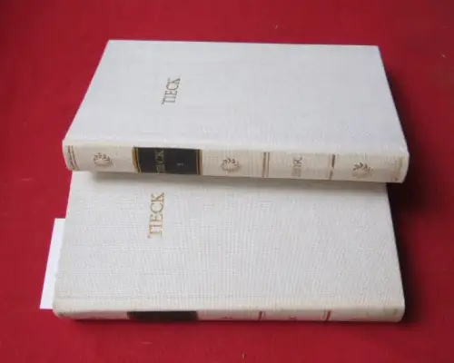 Tieck, Ludwig und Claus Friedrich Köpp: Tiecks Werke; Band 1 und 2. [1: Der gestiefelte Kater. Märchen. Die Gemälde. 2: Die Vogelscheuche. Des Lebens Überfluß. Literaturwiss. Schriften.] Bibliothek Deutscher Klassiker. 