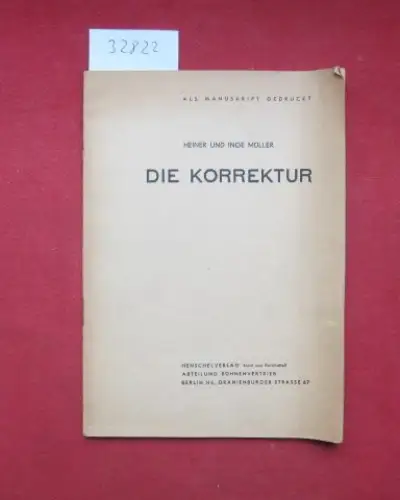 Müller, Heiner und Inge Müller: Die Korrektur. 