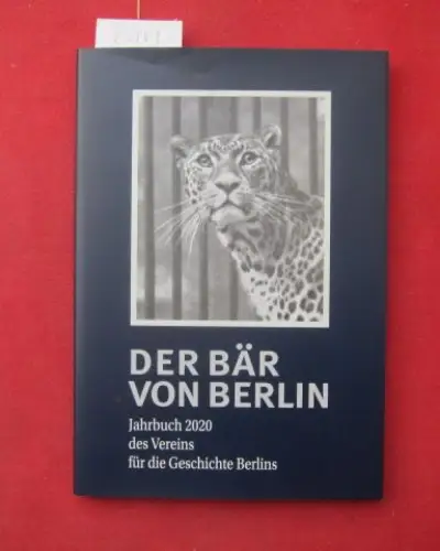 Kähler, Susanne (Hrsg.) und Wolfgang G. Krogel (Hrsg.): Der Bär von Berlin : Jahrbuch des Vereins für die Geschichte Berlins. 2020. 