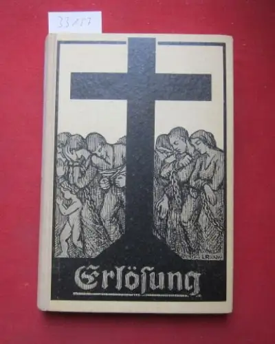 Ludendorff, Mathilde: Erlösung von Jesu Christo. [Dr. von Kemnitz]. 