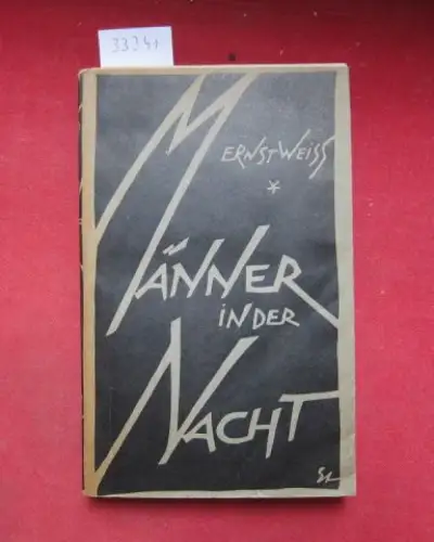 Weiß, Ernst: Männer in der Nacht : Roman. 