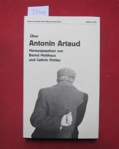 Artaud, Antonin, Bernd Mattheus (Hrsg.) und Cathrin Pichler (Hrsg.): Über Antonin Artaud. 