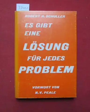 Schuller, Robert H: Es gibt eine Lösung für jedes Problem. Mit e. Geleitw. v. Normann Vincent Peale. [Einzig berecht. Übertr.: Alfred Mohler]. 
