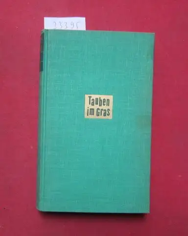 Koeppen, Wolfgang: Tauben im Gras. Roman. 