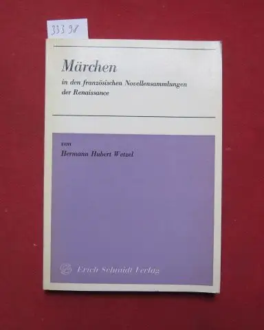 Wetzel, Hermann Hubert: Märchen in den französischen Novellensammlungen der Renaissance. 