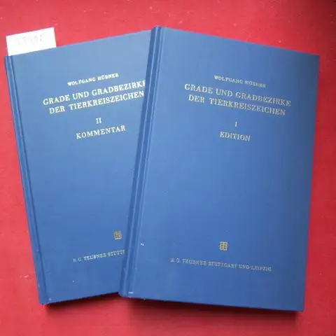 Hübner, Wolfgang (Herausgeber): Grade und Gradbezirke der Tierkreiszeichen : der anonyme Traktat De stellis fixis, in quibus gradibus oriuntur signorum ; quellenkritische Edition mit Kommentar. [2 Bände] Sammlung wissenschaftlicher Commentare. 