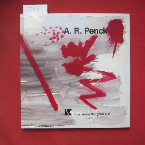 Penck, A. R., Klaus Berner und Uwe E. Reinhardt: A. R. Penck : Atelierspuren ; Arbeiten auf Papier aus dem Jahr 1975 ; [Kunstverein Salzgitter e.V. Ausstellung und Katalog: Klaus Berner in Zusammenarbeit mit der Galerie Michael Schultz, Berlin. Texte: Uwe