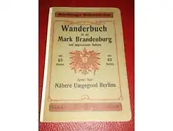 E103/ Wanderbuch für die Mark Brandenburg 1.Teil Nähere Umgebung Berlins 1910