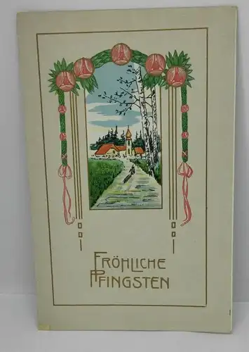 E804/ antike Glückwunschkarte Pfingsten