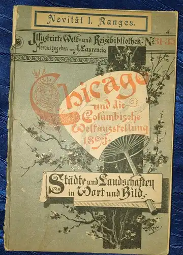 F87/Illustrierte Welt- und Reisebibliothek No 31/33 Chicago antik