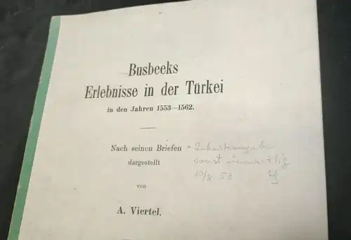 E478/ Busbeeks Erlebnisse in der Türkei 1553-1562 Original von 1902 Göttingen