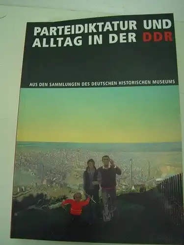 B669/ Parteidiktatur u. Alltag DDR Sammlung