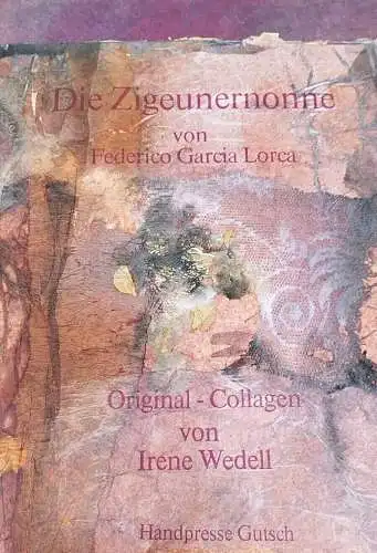 Irene Wedell Buch/ Kunstmappe Die Zigeunernonne