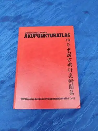 G470/ B.D.Schrecke/G.J,Wertsch*Lehrbuch der modernen u. klassischen Akupunktur