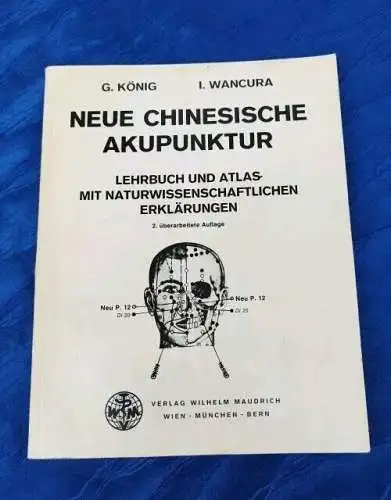 G469/ Neue chinesische Akupunktur Lehrbuch und Atlas