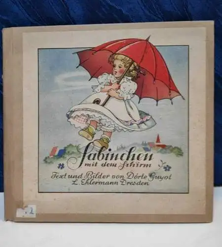 G130/ Altes Kinderbuch   Sabinchen mit dem Schirm 