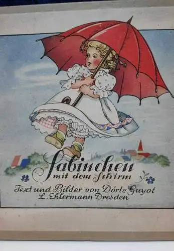 G130/ Altes Kinderbuch   Sabinchen mit dem Schirm 