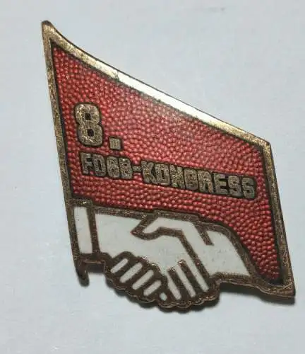 E880/ DDR Abzeichen 8 FDGB Kongress Anstecknadel emailliert