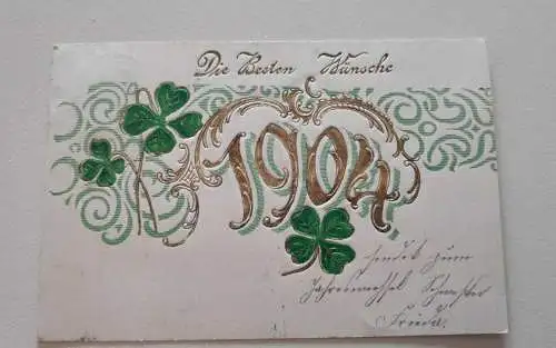 E801/ antike Neujahrskarte Neujahrsgruß 1904