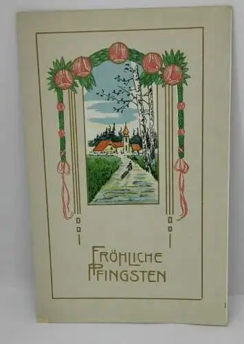 E804/ antike Glückwunschkarte Pfingsten