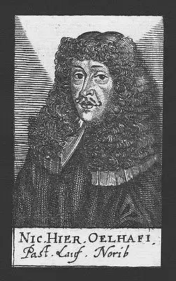 1680 - Nicolaus Oelhafius Theologe Pastor Lauffen Nürnberg Kupferstich Portrait
