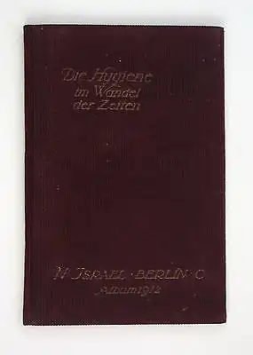 1912 Die Hygiene im Wandel der Zeiten. Israel - Album 1912. Kalender