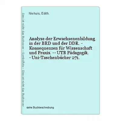 Analyse der Erwachsenenbildung in der BRD und der DDR. - Konsequenzen für Wissen
