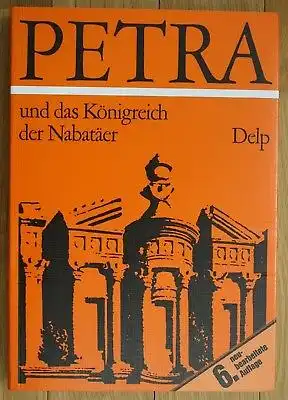 1970 Manfred Lindner Petra und das Königreich der Nabatäer Archäologie