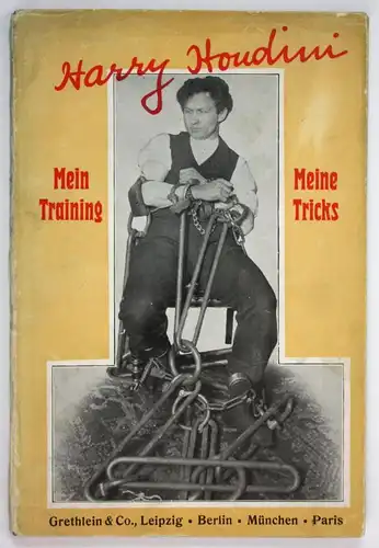 1909 Harry Houdini Mein Training und meine Tricks conjuring magic book Original