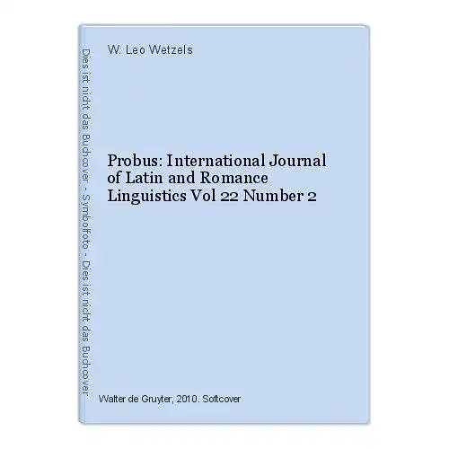 Probus: International Journal of Latin and Romance Linguistics Vol 22 Number 2 W