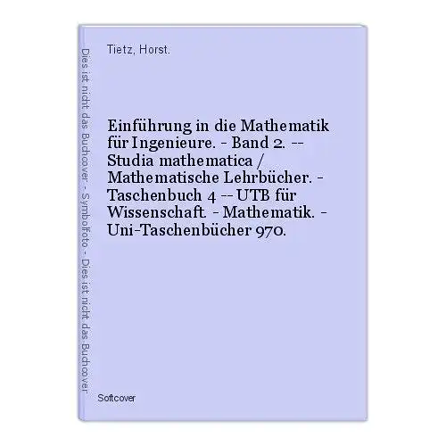 Einführung in die Mathematik für Ingenieure. - Band 2. -- Studia mathematica / M