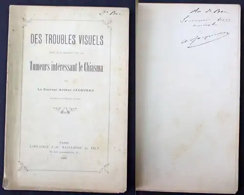 1896 Jacqeau, A. Troubles Visuels Tumeurs Chiasma Medicine signed copy